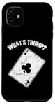 Coque pour iPhone 11 Qu'est-ce que Trump? Euchre Jeu de cartes