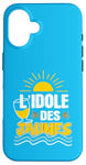 Coque pour iPhone 16 L'idole des Jaunes Humour Fleur d'Anis Apéro Pastaga