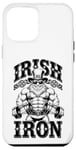 Coque pour iPhone 12 Pro Max Irlandais Iron Funny St Patrick Day Leprechaun Gym Fitness