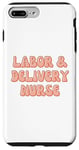 Coque pour iPhone 7 Plus/8 Plus Chemise d'infirmière du travail et de l'accouchement L&D Mois d'appréciation des infirmières