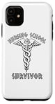 iPhone 11 Medical Professional Nursing School Survivor Graduate Nurse Case