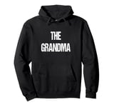 The Grandma Family Group Reunion Party Pullover Hoodie