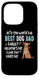 Coque pour iPhone 14 Pro Chihuahua Best Dog Dad Valentines Day Funny Puppy