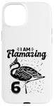 Coque pour iPhone 15 Plus I am Flamazing 6 Years Old – Fête d'anniversaire flamant rose