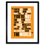 Wee Blue Coo 9x7 '' FIGHT CLUB ALL SINGING DANCING CRAP WORLD QUOTE FRAMED ART PRINT F97X343