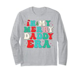 Vintage In My Merry Daddy Era Groovy Daddy Christmas Tee Long Sleeve T-Shirt