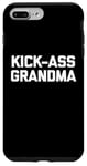 iPhone 7 Plus/8 Plus Funny Grandma Shirt: Kick-Ass Grandma T-Shirt funny grandma Case