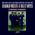 Harold Melvin And The Blue Notes  Doo Wop Days And Their Journey To The Top 19531962  CD