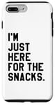 iPhone 7 Plus/8 Plus Just Here for the Snacks Sign,I'm Just Here for the Snacks Case