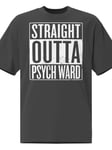 Straight Outta Psych Ward Oversize T-shirt