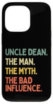 Coque pour iPhone 13 Pro Uncle Dean Citation humoristique The Man The Myth The Bad Influence