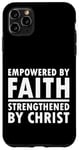 Coque pour iPhone 11 Pro Max Renforcé par la foi renforcée par le Christ spirituel