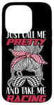 iPhone 14 Pro Racing Race Sunglasses Girl Just Call Me Pretty And Take Me Case