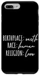 iPhone 7 Plus/8 Plus Birthplace Earth Peace Kindness Love Human Being Case