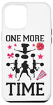 iPhone 12 Pro Max Cheer Cheerleading Coach One More Time Case