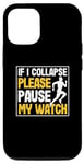 Coque pour iPhone 14 Marathon de course amusant si je me rétracte, veuillez mettre en pause ma montre