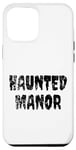 iPhone 15 Plus HAUNTED MANOR Rock Grunge Rusted Paranormal Haunted House Case