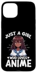 Coque pour iPhone 15 Plus Just a Girl Who Loves Anime Merch Afro-Américain Afro