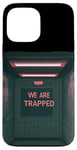 Coque pour iPhone 13 Pro Max Costume amusant « We are Trapped Speech »