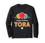 Happy Birthday saying Tora Long Sleeve T-Shirt