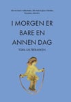 I morgen er bare en annen dag