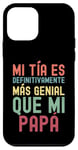 Coque pour iPhone 12 mini MI TÍA ES DEFINITIVAMENTE MÁS GENIAL QUE MI PAPÁ