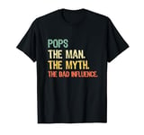 Funny Vintage Retro Pops The Man The Myth The Bad Influence T-Shirt