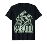 The Game of Warriors Kabaddi T-Shirt