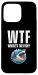 Coque pour iPhone 15 Pro Max WTF Où est le poisson ? Funny Shark