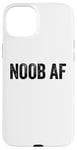 Coque pour iPhone 15 Plus Noob AF Gamer Jeux vidéo Noob AF