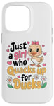 iPhone 14 Pro Max Just a Girl Who Quacks Up for Ducks Cute Cartoon Design Case