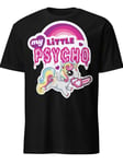 My Little Psycho T-shirt