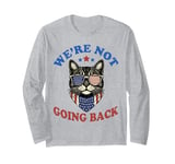 We Are Not Going Back Women's Cat Lady 2024 Not Going Back Long Sleeve T-Shirt