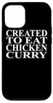 Coque pour iPhone 12/12 Pro Vêtements au poulet et au curry | Meilleur design amusant pour les amateurs de poulet