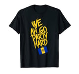 We Ah Go Party Hard West Indian Carnival Fete Soca Reggae T-Shirt