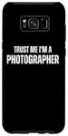 Coque pour Galaxy S8+ Trust Me I'm a Photographer, photographie rétro vintage drôle