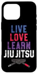 iPhone 16 Pro Max Jiu Jitsu Belt Colors Live Learn Love Jiu Jitsu Case