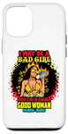 Coque pour iPhone 12/12 Pro Melanin Queen I May Be A Bad Girl But I'm A Damn Good Woman