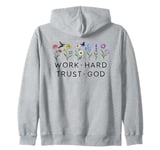 Work Hard Trust God Shirt,Pray Hard Work Hard and Trust God Zip Hoodie