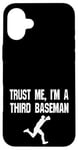 iPhone 16 Plus Funny 3rd Third Baseman Baseball Player Defense Field Case