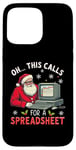 Coque pour iPhone 15 Pro Max This Calls for a Spreadsheet Pull de Noël moche et amusant