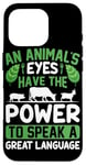 iPhone 16 Pro An Animal's Eyes Have The Power To Speak A Great Language Case