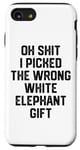 iPhone SE (2020) / 7 / 8 oh shit i picked the wrong white elephant gift Adults Case