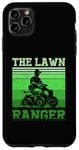 Coque pour iPhone 11 Pro Max Citation amusante de la tondeuse à gazon The Lawn Ranger