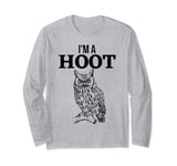 I'm a hoot owl tee Long Sleeve T-Shirt