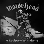 Motörhead Iron Horse/Born to Lose (Vinyl) 7″ Single Coloured Vinyl New