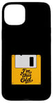 Coque pour iPhone 15 Plus Retro Nostalgia I'm This Old Floppy Disk Birthday Tech