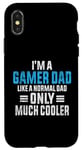 Coque pour iPhone X/XS Gaming Dad Just Like A Normal Dad Gamer Dad Fête des pères