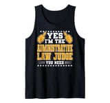 Retro Profession I'm The Administrative Law Judge Tank Top