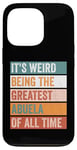 iPhone 13 Pro It’s Weird Being The Greatest Abuela Funny Grandmother Case